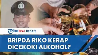 Dugaan Pembunuhan Berencana, Kuasa Hukum: Bripda Riko Kerap Tolak Perintah Senior untuk Minum Miras