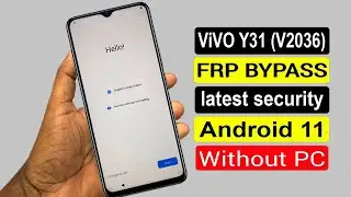 Vivo Y31 Frp Bypass | Vivo Y31(V2036) Google Account Remove latest Security Android 11 Without PC |