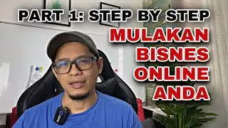 Part 1: Step by Step Memulakan Bisnes Online #buatduit #bisnesonline