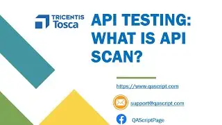 Tosca Tutorial | Lesson 79 - What is API Scan | How to Send or Receive API requests | API Testing |