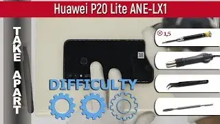 How to disassemble 📱 Huawei P20 Lite ANE-LX1 Take apart Tutorial