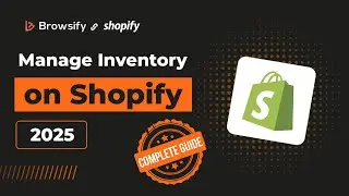 How To Manage Inventory in Shopify 2025 | Complete Guide to Tracking Stock and Avoiding Overselling