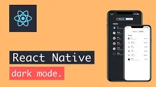 React Native dark mode overview.