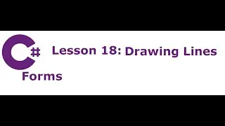 C# Forms Lesson 18:  Drawing Lines