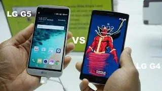 Battle Vid:LG G5 vs LG G4