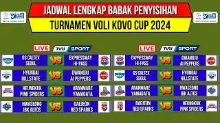 Jadwal Kovo Cup 2024~Jadwal Lengkap Penyisihan Kovo Cup 2024~Jadwal Red Sparks~Live Tvri Sport