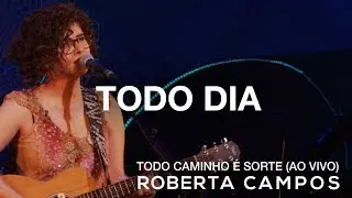 Roberta Campos - Todo Dia (Ao Vivo) (DVD)