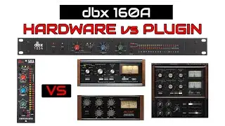 dbx 160 Compressor | Hardware vs Plugins