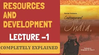 resources and development class 10 | संसाधन एवं विकास कक्षा 10 | lecture 1