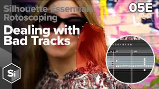 Silhouette Essentials Roto - 05E Tracking Failures [Boris FX rotoscoping]