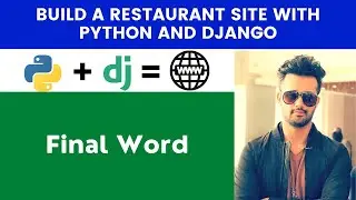 Final Word | Build A Restaurant Site With Python and Django