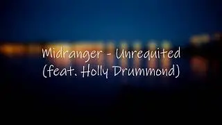 Midranger - Unrequited (feat. Holly Drummond) [ Bass Boosted ]