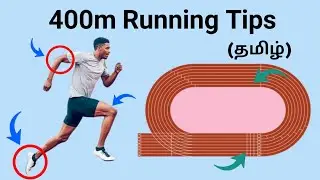 How to run faster in 400m || 400m running tips in Tamil