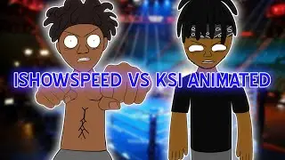 IShowSpeed Beefs KSI Animated