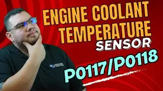 Engine Coolant Temperature Sensor P0117 / P0118 | How to Test and Replace