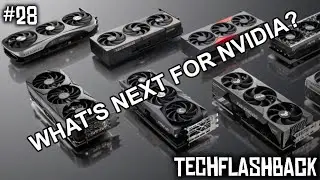 Can Things Get Any Worse For Nvidia? TechFlashback Episode 28