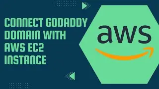 How to connect GoDaddy Domain to AWS EC2 instance | Step by Step |Easy way