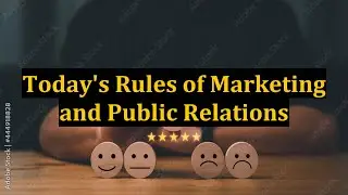 Today's Rules of Marketing and Public Relations