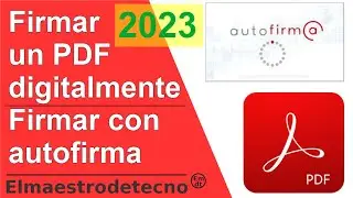 Añadir firma digital en un PDF. Firmar con Autofirma. Usar certificado digital.