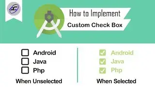 How to Implement Custom CheckBox in Android Studio | CheckBox | Android Coding