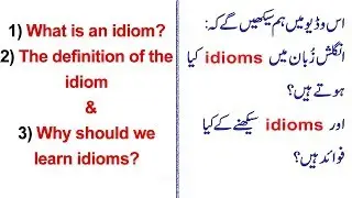 What is an idiom? | Why should we learn idioms?