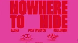 Aluna, Prettyboy D-O & Kooldrink - Nowhere To Hide (Official Full Stream)