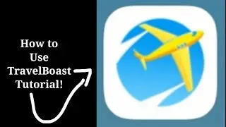 Tutorial on how to use TravelBoast