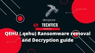 QEHU Ransomware | (.qehu) Extension | Virus Removal and Decryption Guide | STOP/DJVU Ransom