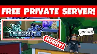 *NEW* AUT A Universal Time FREE PRIVATE SERVER CODE  - Day 2  |  ROBLOX Anime Game