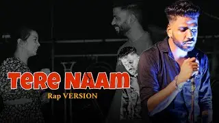 Tere naam- rap version ft vishal gupta new song