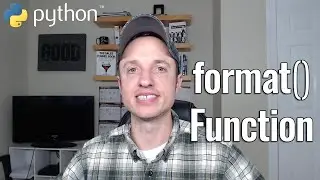 Beginner Python #3.1 - String Basics - Format Function