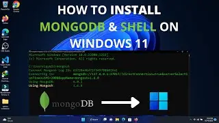 How To Install MongoDB and Mongo Shell on Windows 11 | Installation of Mongodb and Mongoshell