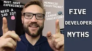 5 Biggest MYTHS of Software Development (for BEGINNERS only)