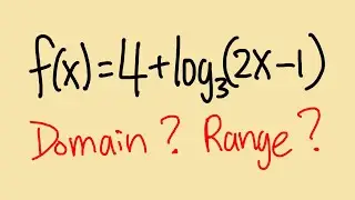 How to find the domain & range of a logarithmic function (Precalculus)