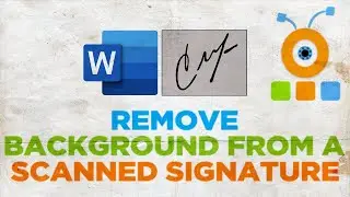 How to Remove Background from a Scanned Signature in Word