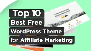 10 Best Free WordPress Theme for Affiliate Marketing in 2022 | Themeim