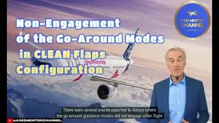 A320 Non Engagement of the Go Around Modes in CLEAN Flaps Configuration @a320mentorchannel