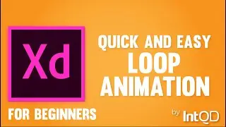 Quick and Easy Loop Animation in Adobe XD