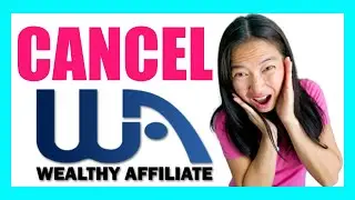 How To Cancel Wealthy Affiliate Membership