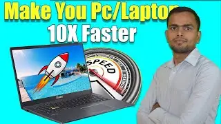 How to Speed Up Windows 10 | How to Increase Speed of PC | How to Make Pc 10X Faster