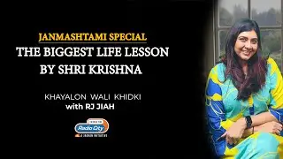 THE BIGGEST LIFE LESSON BY SHRI KRISHNA | Janmashtami Special Khayalon Wali Khidki S2 - Ep. 172