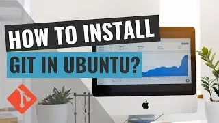 How to install Git in Ubuntu?