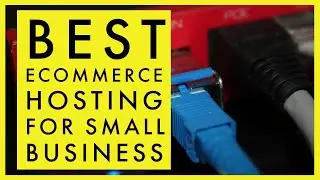 Best eCommerce Hosting for Small Business in 2023