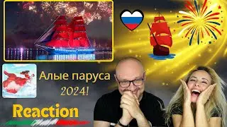 Italian Reaction - Алые паруса 2024!  Лучший праздник на планете Земля! Санкт-Петербург. Красота.