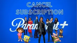 How to Cancel Paramount Plus Subscription