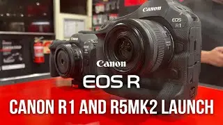 The Canon R1 and R5 MK2 Launch Event - My Honest Opinion!