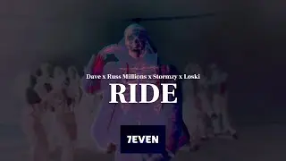 Dave x Russ Millions x Stormzy x Loski - Ride (Music Video)