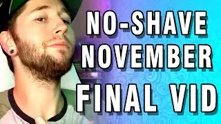 No-Shave November FINAL UPDATE