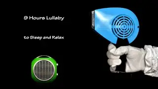 Hair Dryer Sound 229 and Fan Heater Sound 2 | ASMR | 9 Hours Lullaby to Sleep and Relax