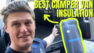 How To Install The BEST Camper Van Insulation in 2024